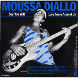 Moussa Diallo - Say You Will (1985)