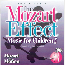 Mozart Effect Music For Children Vol 3 (2001)