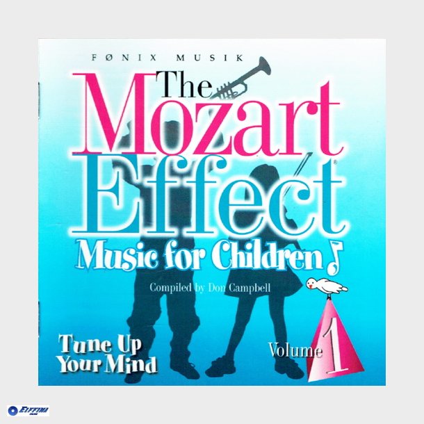 Mozart Effect Music For Children Volume 1 (2001)