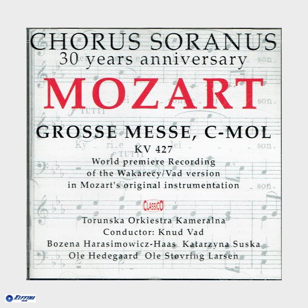 Mozart Grosse Messi C-Mol Chorus Soranius