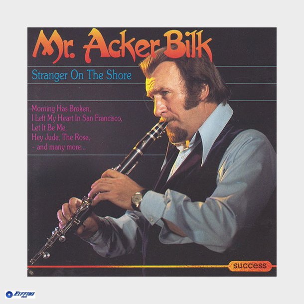 Mr. Acker Bilk - Stranger On The Shore (1989) (Success 2116CD)