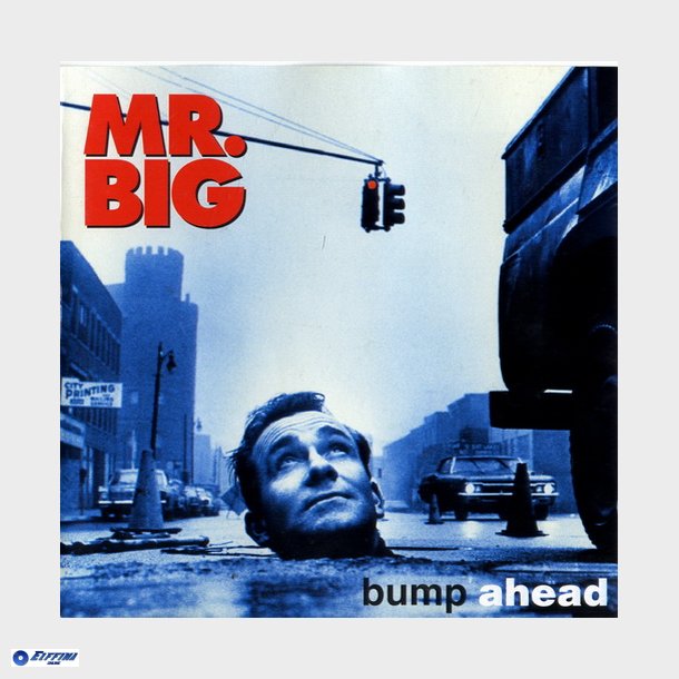 Mr. Big - Bump Ahead (1993)