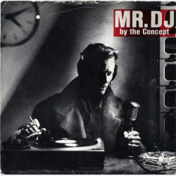 Mr. DJ - By The Concept (Vocal) (1985)