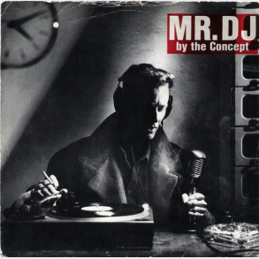Mr. DJ - By The Concept (Vocal) (1985)