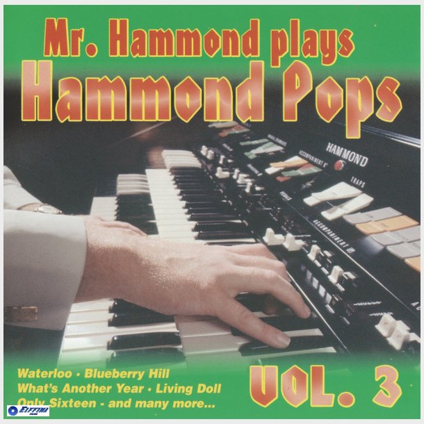 Mr. Hammond Plays Hammond Pops Vol 3 (2004)