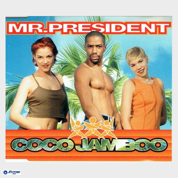 Mr. President - Coco Jamboo (1996)