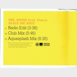 Mr. Rokk ft. Fancy - Slice Me Nice (2005)
