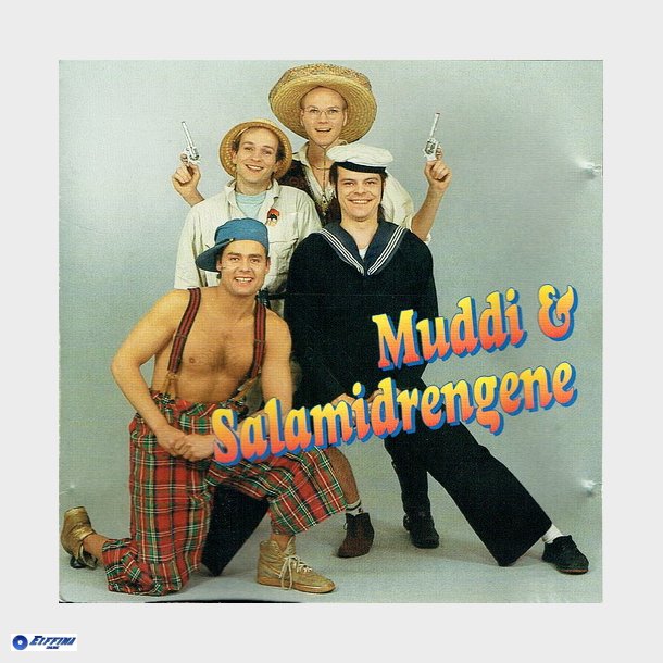 Muddi &amp; Salamidrengene - Muddi &amp; Salamidrengene (1994)