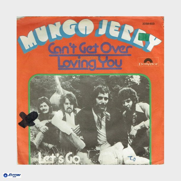 Mungo Jerry - Can't Get Over Loving You (1975)