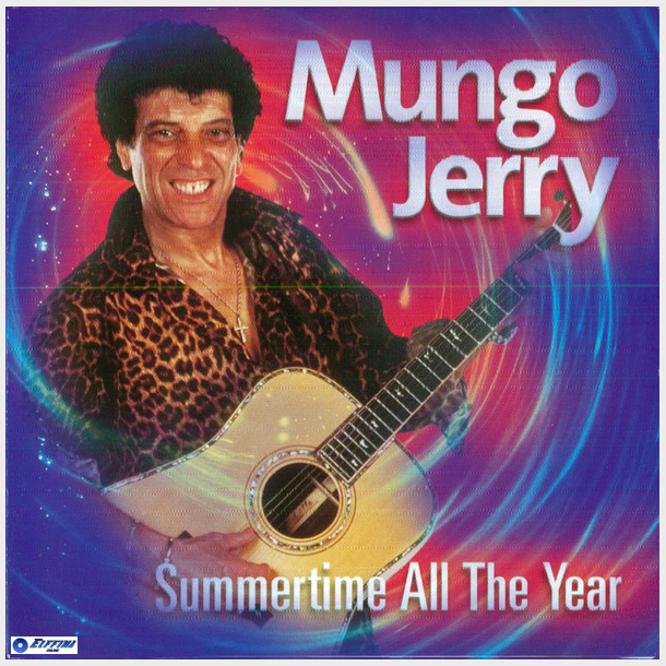 Mungo Jerry - Summertime All The Year (2001)