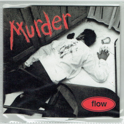 Murder - Flow (1996)
