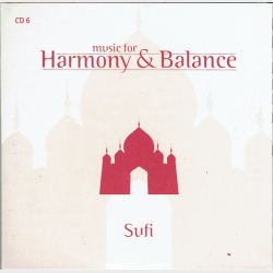 Music For Harmony &amp; Balance CD06 Sufi