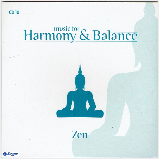 Music For Harmony &amp; Balance CD10 Zen
