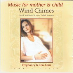 Music For Mother &amp; Child Wind Chimes (1999)
