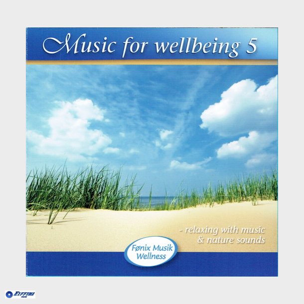 Music For Wellbeing 5 (2010)