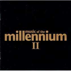 Music Of The Millennium II (2001)
