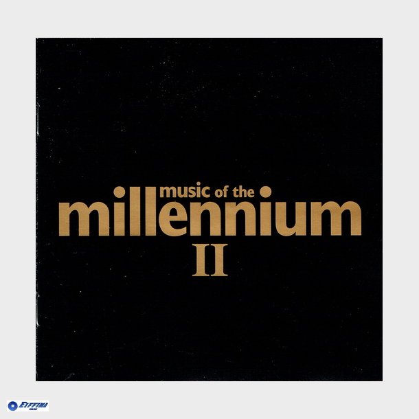 Music Of The Millennium II (2001)