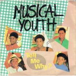 Musical Youth - Tell Me Why (1983)