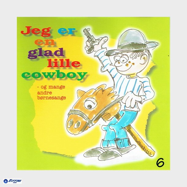 Mus'ik Vol 06 Jeg Er En Glad Lille Cowboy (1998)