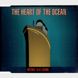 Mythos 'n Dj Cosmo - The Heart Of The Ocean (1999)