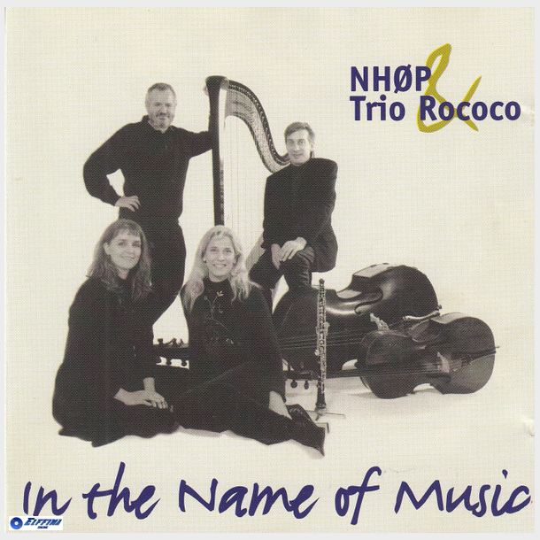 NHP &amp; Trio Rococo - In The Name Of Music (1998)