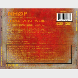 NH�P Niels-Henning �rsted Pedersen - Those Who Were (1996)