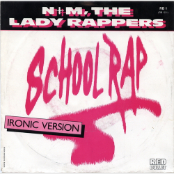 N&M The Lady Rappers - School Rap (Ironic Version) (1986)