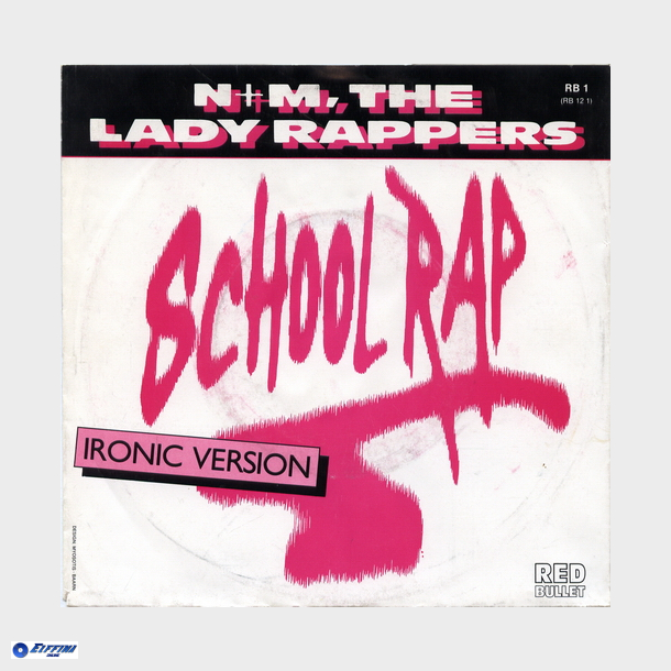 N&M The Lady Rappers - School Rap (Ironic Version) (1986)