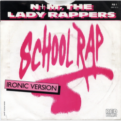 N&M The Lady Rappers - School Rap (Ironic Version) (1986)