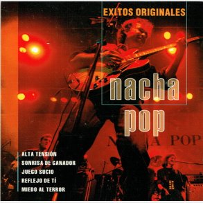 Nacha Pop Exitos Originales (1997)