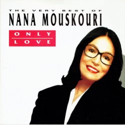 Nana Mouskouri - Only Love The Very Best Of (1991) (DB)