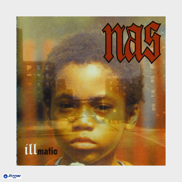 Nas - Ill Matic (1994)