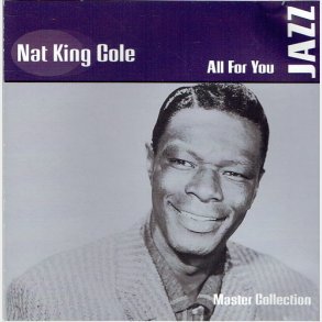 Nat King Cole - All For You (2000)