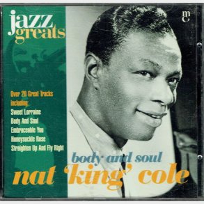 Nat King Cole - Body & Soul (Jazz Greats) (1995)