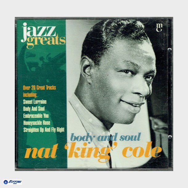 Nat King Cole - Body &amp; Soul (Jazz Greats) (1995)