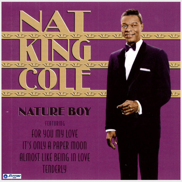 Nat King Cole - Nature Boy (2006)