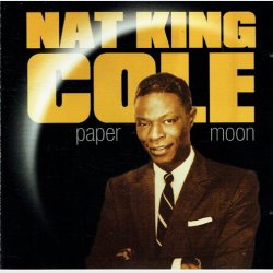 Nat King Cole - Paper Moon (1994)