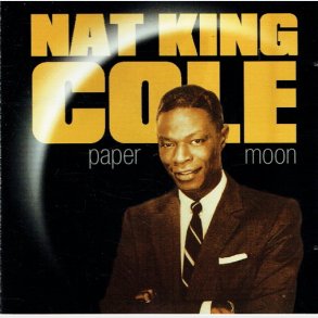 Nat King Cole - Paper Moon (1994)