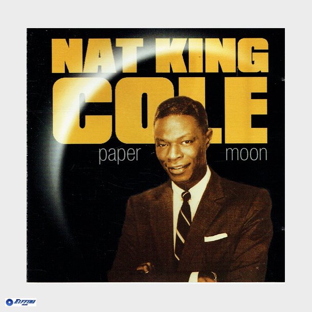 Nat King Cole - Paper Moon (1994)