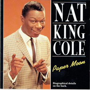 Nat King Cole - Paper Moon (Success 16237CD)