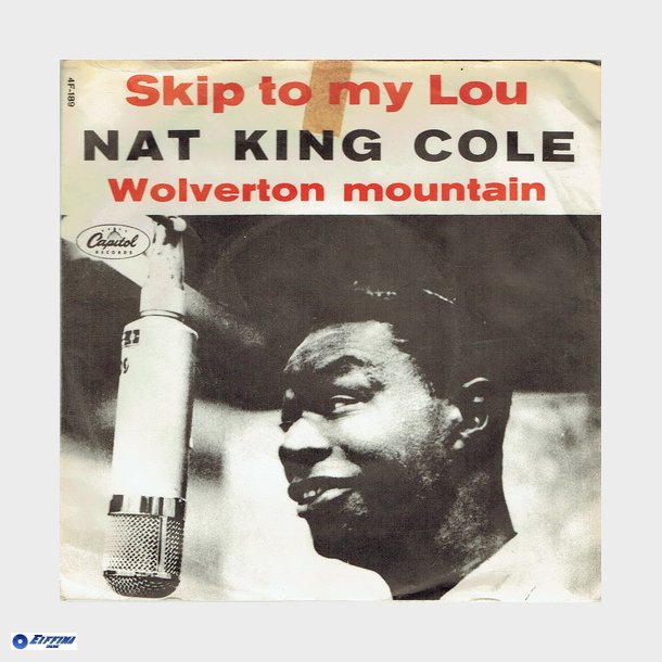 Nat King Cole - Skip To My Lou