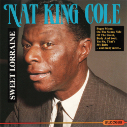 Nat King Cole - Sweet Lorraine (1989) (Success 2123CD)