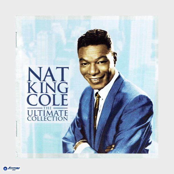 Nat King Cole - The Ultimate Collection (2000)