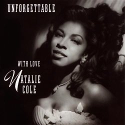 Natalie Cole - Unforgettable With Love (1991)