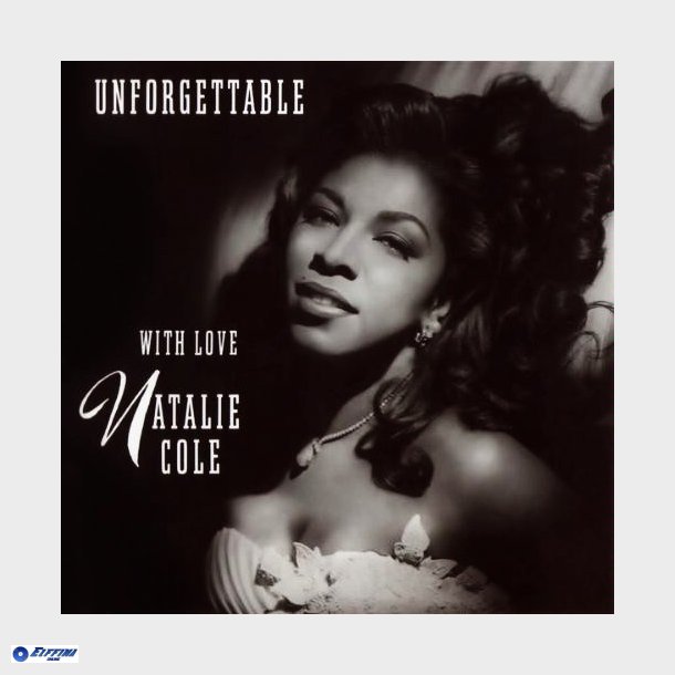 Natalie Cole - Unforgettable With Love (1991)