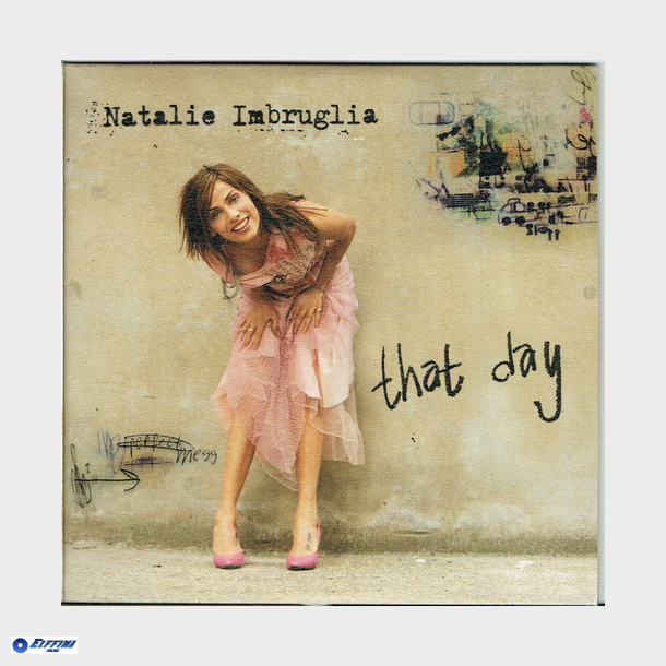 Natalie Imbruglia - That Day (2001)