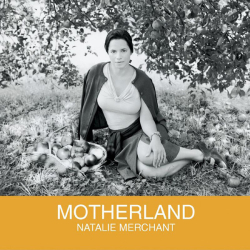 Natalie Merchant - Motherland (2001)