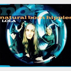 Natural Born Hippies - Lola (1999)