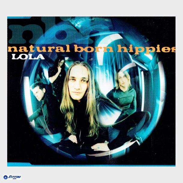 Natural Born Hippies - Lola (1999)