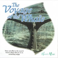 Nature's Magic - The Voyage Of The Whale (1996)
